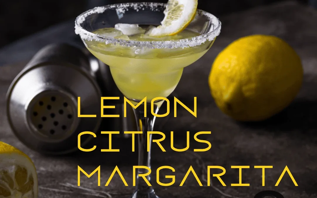 Lemon Citrus Margarita